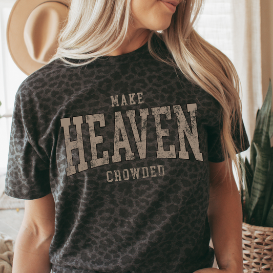 Make heaven crowded Blk leopard