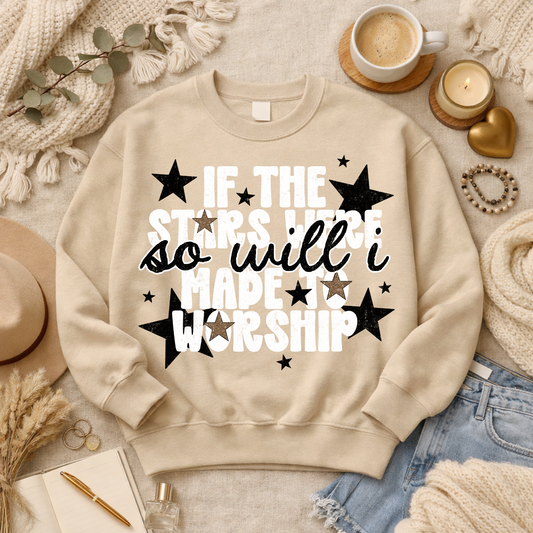 If the stars were made to worship so will I