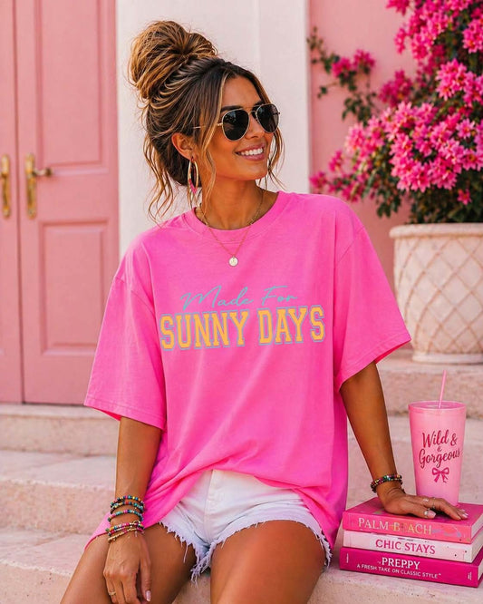 Made for sunny days