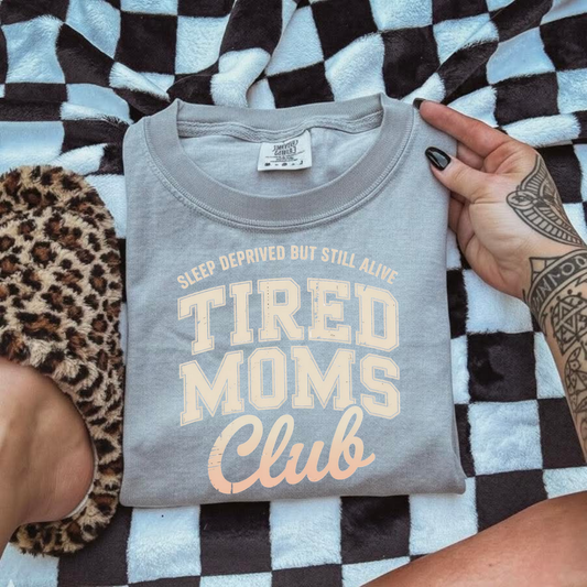 Tired moms club