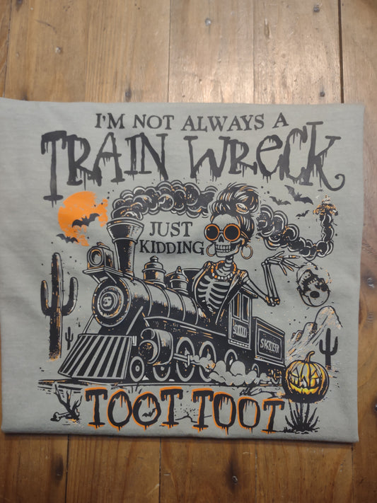 I'm not always a train wreck