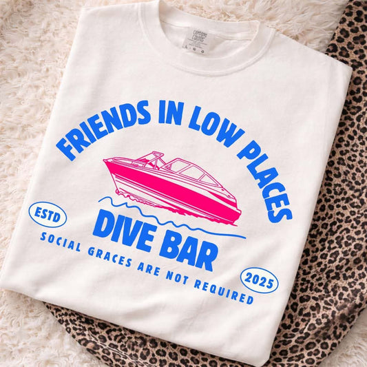 friends in low places tee