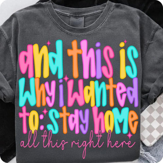Wanted to stay home