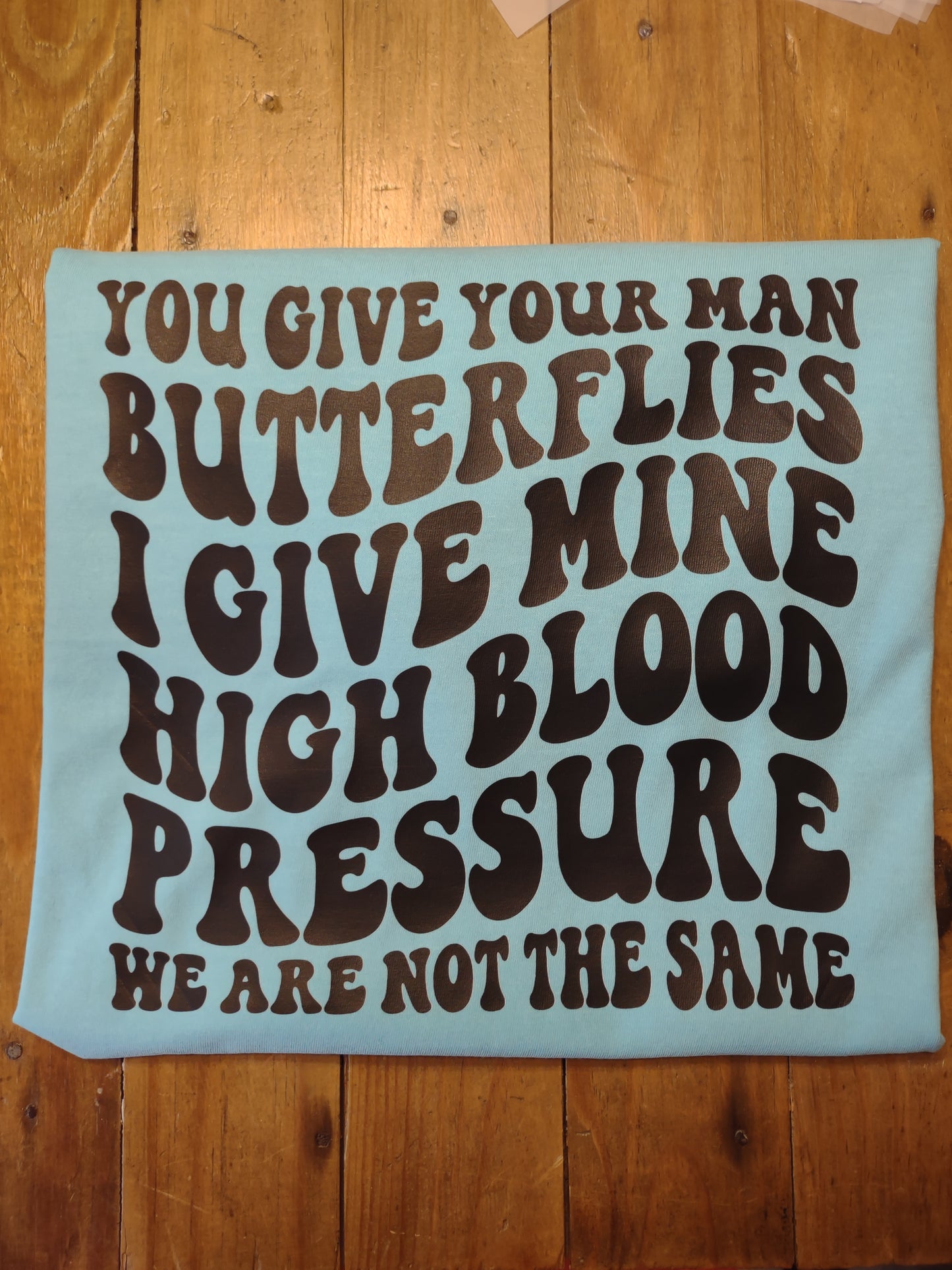 You give your man butterflies