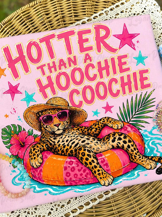 Hotter than a hoochie coochie (pink)